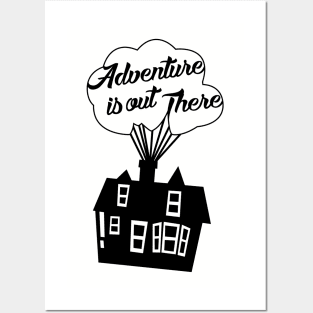 Adventure Is Out There Posters and Art